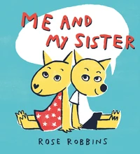 Cover of Me and My Sister