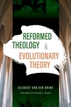 Cover of Reformed Theology and Evolutionary Theory
