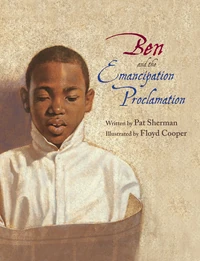 Cover of Ben and the Emancipation Proclamation