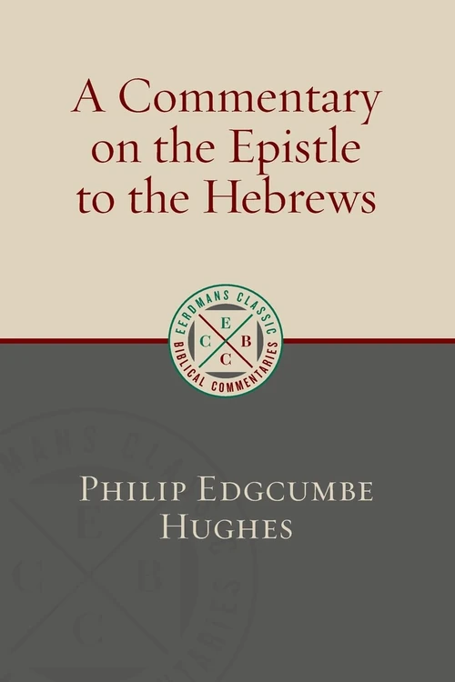 Cover of A Commentary on the Epistle to the Hebrews