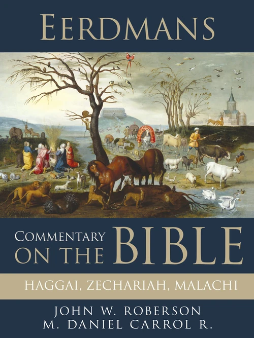 Cover of Eerdmans Commentary on the Bible: Haggai, Zechariah, Malachi