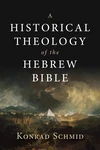 Cover of A Historical Theology of the Hebrew Bible