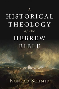 Cover of A Historical Theology of the Hebrew Bible