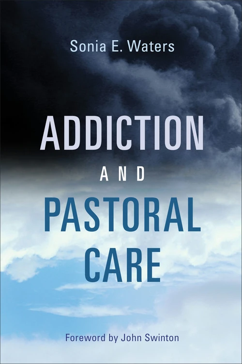 Cover of Addiction and Pastoral Care