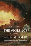 Cover of The Violence of the Biblical God