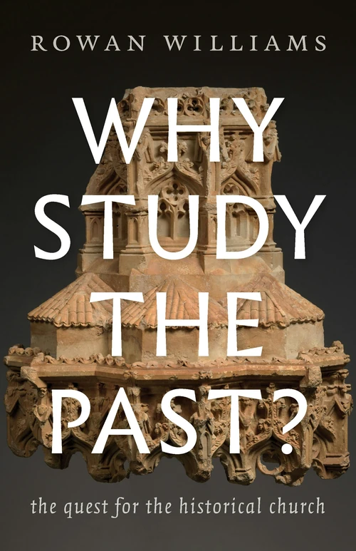 Cover of Why Study the Past?