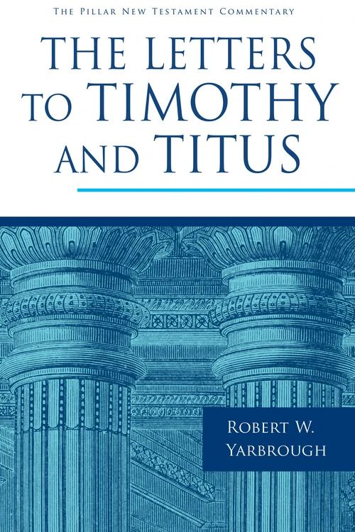 Cover of The Letters to Timothy and Titus