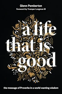 Cover of A Life That Is Good