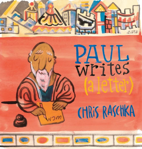 Cover of Paul Writes (a Letter)