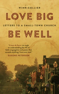 Cover of Love Big, Be Well