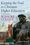 Cover of Keeping the Soul in Christian Higher Education