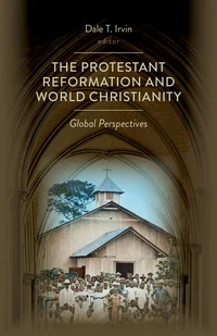 Cover of The Protestant Reformation and World Christianity