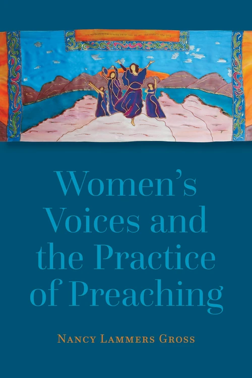 Cover of Women's Voices and the Practice of Preaching