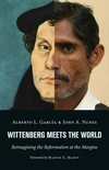 Cover of Wittenberg Meets the World