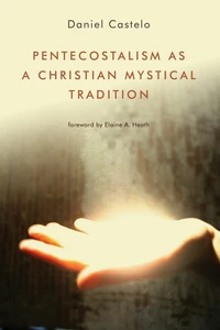 Cover of Pentecostalism as a Christian Mystical Tradition
