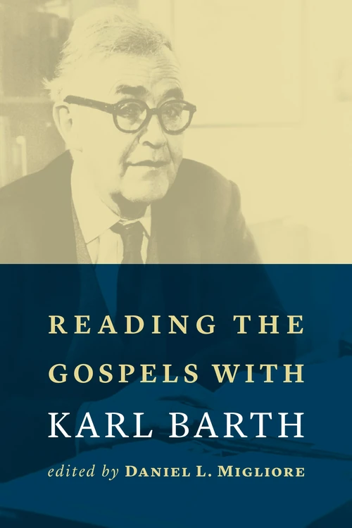 Cover of Reading the Gospels with Karl Barth