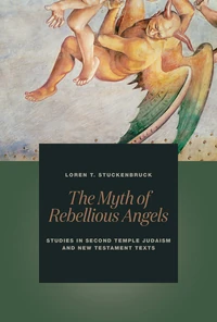 Cover of The Myth of Rebellious Angels