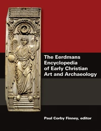 Cover of The Eerdmans Encyclopedia of Early Christian Art and Archaeology