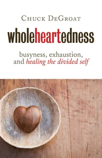 Cover of Wholeheartedness