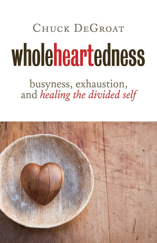 Cover of Wholeheartedness