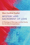 Cover of Mystery and Sacrament of Love