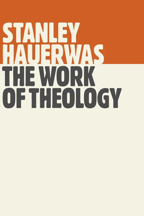 Cover of The Work of Theology
