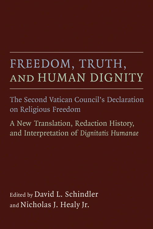 Cover of Freedom, Truth, and Human Dignity