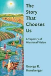 Cover of The Story That Chooses Us
