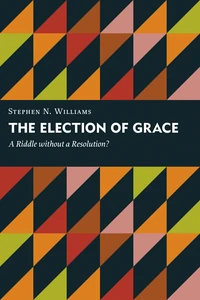 Cover of The Election of Grace