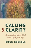 Cover of Calling and Clarity