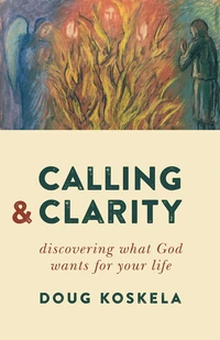 Cover of Calling and Clarity