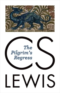 Cover of The Pilgrim's Regress
