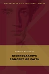 Cover of Kierkegaard's Concept of Faith