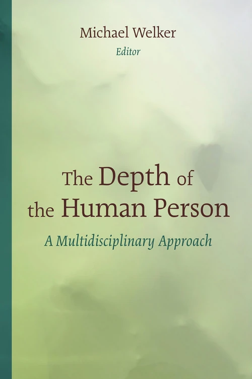 Cover of The Depth of the Human Person