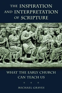 Cover of The Inspiration and Interpretation of Scripture