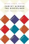 Cover of Christ Across the Disciplines