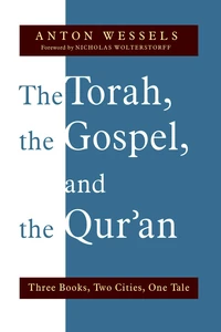Cover of The Torah, the Gospel, and the Qur'an