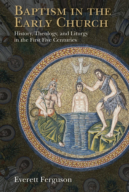 Cover of Baptism in the Early Church