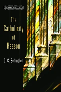 Cover of The Catholicity of Reason