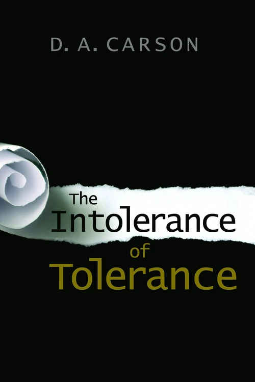 Cover of The Intolerance of Tolerance