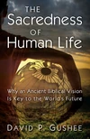 Cover of The Sacredness of Human Life