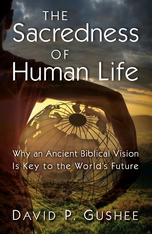 Cover of The Sacredness of Human Life