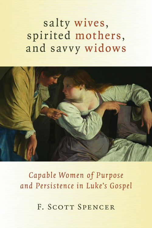 Cover of Salty Wives, Spirited Mothers, and Savvy Widows