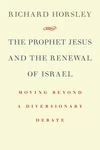 Cover of The Prophet Jesus and the Renewal of Israel