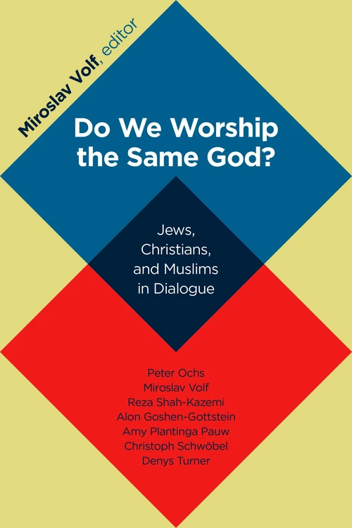 Cover of Do We Worship the Same God?