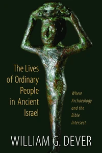 Cover of The Lives of Ordinary People in Ancient Israel