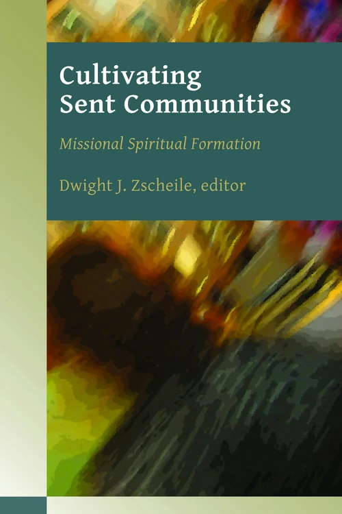 Cover of Cultivating Sent Communities