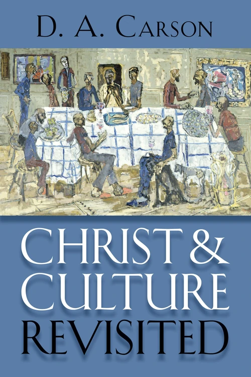 Cover of Christ and Culture Revisited