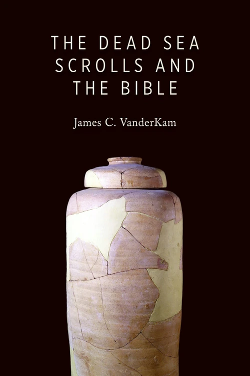 Cover of The Dead Sea Scrolls and the Bible