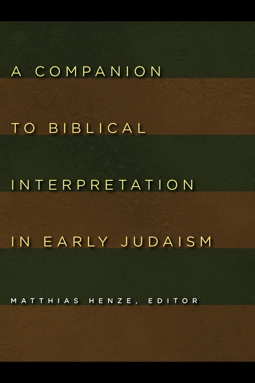 Cover of A Companion to Biblical Interpretation in Early Judaism